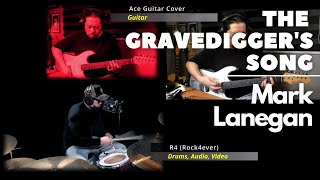 Mark Lanegan  The Gravedigger’s Song Guitar and Drum Cover with R4 [upl. by Chu]