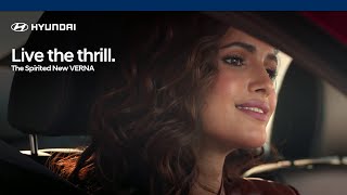 Hyundai  Spirited New VERNA  Live The Thrill  Official TVC [upl. by Eekram]