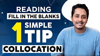 PTE READING Fill in the blanks 1 simple tip  COLLOCATIONS [upl. by Gaiser]