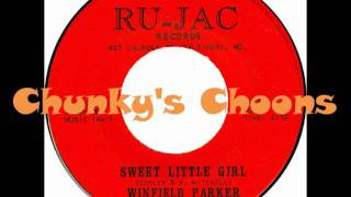 Winfield Parker  Sweet Little Girl [upl. by Cyprio739]