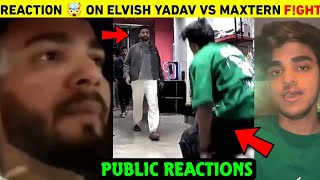 Public Reaction On Maxtern Vs Elvish Yadav Fght Video  Elvish Yadav Vs Maxtern Controversy [upl. by Nileuqcaj103]