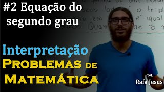 Interpretação de problemas de equação de 2 grau [upl. by Adnauqaj12]