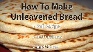 How to Make Unleavened Bread Recipe in Description [upl. by Emilie]