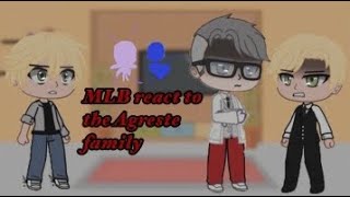 Mlb react to the Agreste family GCRV🐞part 3 [upl. by Selinski]