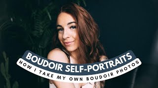 Boudoir Self Portraits  How to take your own [upl. by Karlan]