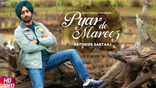 Satinder Sartaaj  Pyar De Mareez  Seven Rivers  Beat Minister  New Punjabi Songs 2019 [upl. by Haland]