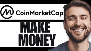 How To Make Money On Coinmarketcap [upl. by Zebaj]