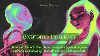 Extreme Intuition Powerful Subliminal use with caution🏺 [upl. by Aicat]