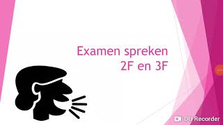 Examen spreken 2F en 3F [upl. by Tripp]