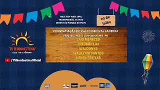 São João de Campina Grande Domingo  030722  Tv Nordestina [upl. by Lirret392]