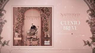 Natti Natasha  Cuento Breve Official Audio [upl. by Eisiam405]