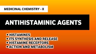 Antihistaminic Agents  Medicinal Chemistry  Course Demo Series  Imperfect Pharmacy [upl. by Kramlich564]