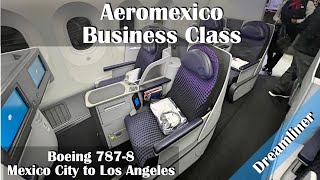 Flight Report MEXLAX Aeromexico Business Class 7878 Dreamliner [upl. by Namsu441]