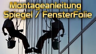 Easy Spiegel Fensterfolie Montageanleitung von TipTopCarbon SPIEGELFOLIE ANBRINGEN [upl. by Ylagam]