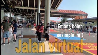 Jalan virtual  terminal 1a bandara Soekarno Hatta [upl. by Talmud]