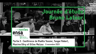 Journée détude Bruno Latour Partie 3 [upl. by Iretak]