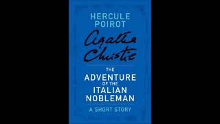 La disavventura di un nobile italiano The Adventure of the Italian Nobleman  Hercule Poirot [upl. by Anitnahs]