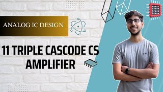 11 Triple Casocde CS Amplifier with current source load using PDM  Cadence  Simulation  Tutorial [upl. by Ellednahs166]