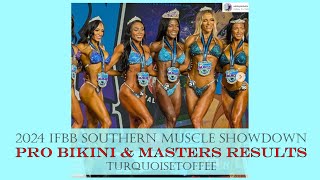 2024 IFBB Southern Muscle Showdown Pro Bikini amp Masters Bikini Results [upl. by Pacien]