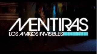 LOS AMIGOS INVISIBLES MENTIRAS LETRA [upl. by Eveineg274]