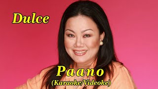 Paano  As popularized by Dulce Karaoke Version HD [upl. by Nimref]