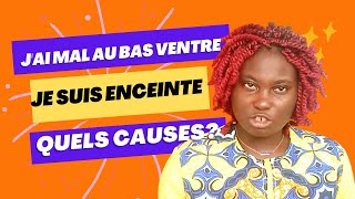 Les causes des douleurs aux bas ventre pendant la grossesse [upl. by Castro]