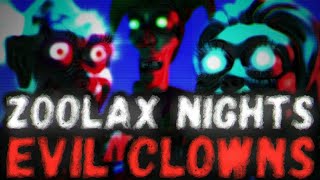 trop de puissance Zoolax Night Evil Clown 2 [upl. by Veron]