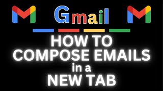 How To Compose An Email In A New Tab Using Gmail  StepbyStep Tutorial  PC  2024 [upl. by Meldoh400]