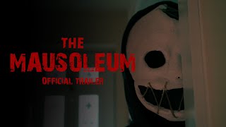 THE MAUSOLEUM  OFFICIAL TRAILER [upl. by Spratt525]