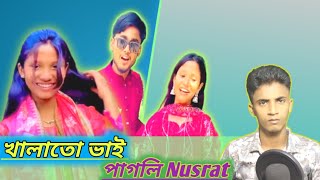 Khalato Vai Pagli Nusrat  খালাত ভাই পাগলি নুসরাত  Hm Hridoy Official  Rosted By Nusrat [upl. by Livia250]