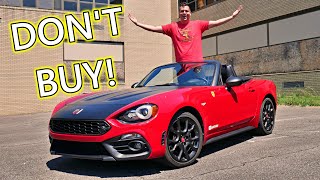 Do NOT Buy A Fiat 124 Spider [upl. by Novihs]