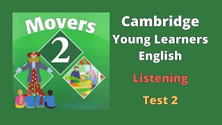 Cambridge YLE Movers 2  Test 2  Listening  All English 4U  We Love IELTS [upl. by Magnum973]