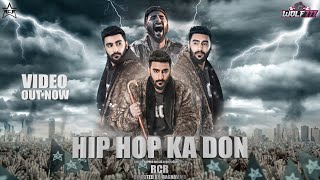 HIP HOP KA DON I RcR I INDIAS FASTEST RAP  OFFICIAL VIDEO  RaghavMr  Hip Hop Video  RCR [upl. by Aneleairam]