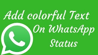 How To Add Colorful Text On Whatsapp StatusLatest Update [upl. by Romola]