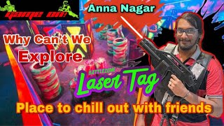 Game On  Laser Tag  Laser Tag  Anna Nagar  Why Cant We  Explore [upl. by Eeliram]