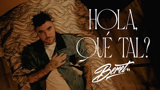 Beret  Hola qué tal Videoclip Oficial  YouTube Music [upl. by Anitan]