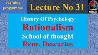 31RationalismSchoolOfThoughtReneDescartesPhilosopherHistorySystemsofPsychologyUrdu [upl. by Publius]