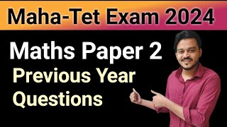 MATHS PAPER 2 Previous Year Questions  Mahatet Exam 2024 [upl. by Rother]