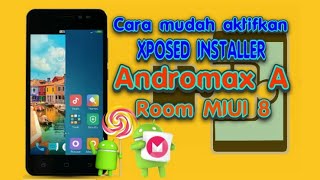 Cara mudah aktifkan Xposed Installer di Andromax A room MIUI 8 [upl. by Laeria]