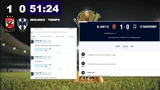 🔴 Monterrey vs AlAhly MARCADOR EN VIVO en directo  MUNDIAL DE CLUBES [upl. by Burner]