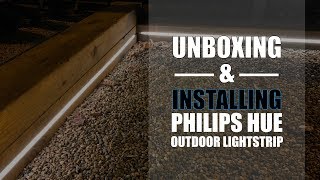 Philips Hue Outdoor Lightstrip Unboxing amp Installation [upl. by Ulises652]