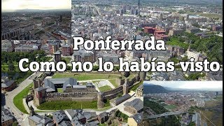 PONFERRADA como no lo habías visto [upl. by Mclyman883]