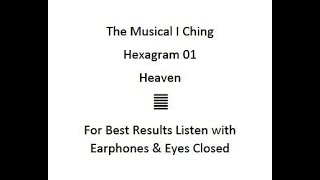 I Ching Meditation Music  Hexagram 1  Heaven [upl. by Tali]