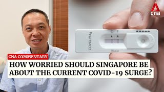 How worried should Singapore be about the current COVID19 surge  Commentary [upl. by Aurelio]