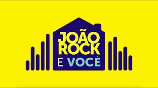 João Rock e Você  20 de Junho [upl. by Rodrigo388]