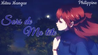 French Amv ♪ Sors de ma tête ♪ Sped Up  Paroles HD [upl. by Aicia]