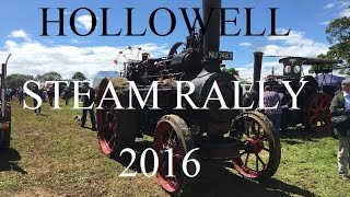 Hollowell Steam Rally 2016 [upl. by Gage]