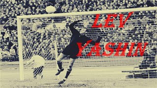 Lev Yashin LEGEND  The Best Saves amp Moments amp Emotions [upl. by Alvarez]