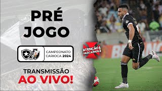 PRA ENTRAR NO G4 VASCO ENCARA O BOTAFOGO NO TAPETINHO PRA FICAR ENTRE OS QUATRO  PREJOGODOAV [upl. by Grayson]