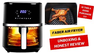 Air Fryer Unboxing amp Honest Review Faber Air Fryer Magic 🌮🔥 [upl. by Raab37]